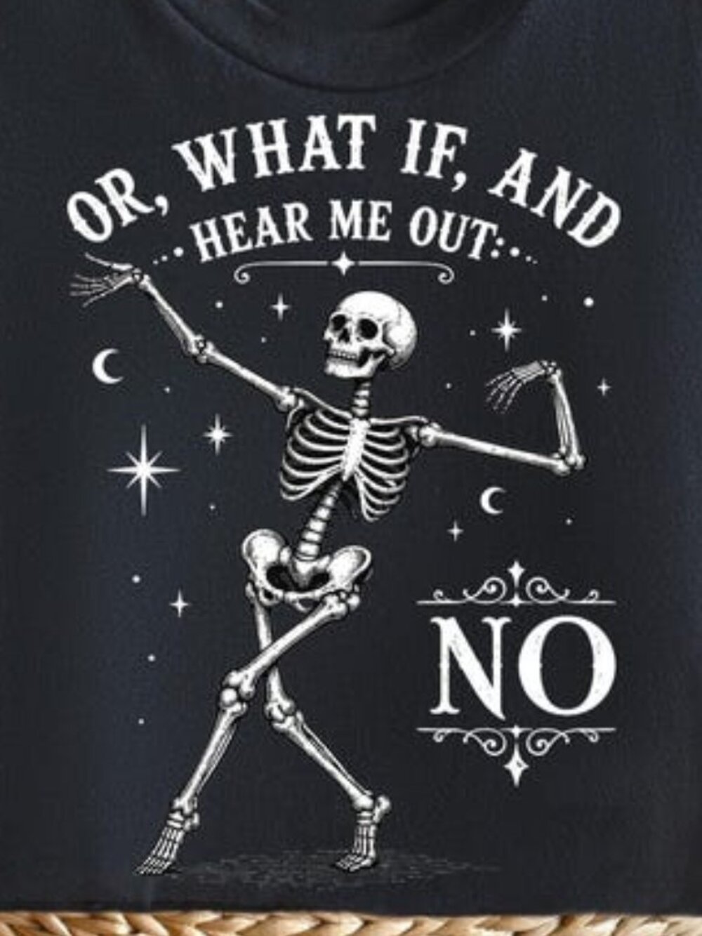 Or What If And Hear Me Out "No" Tee, Halloween Tee - Picture 2 of 4
